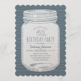 Dusty Blue Mason Jar Rustic 40th Birthday Party Kaart