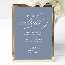 Dusty Blue Signature Cocktails Wedding Sign Poster