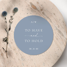 Dusty Blue Wedding Sticker – TO HAVE AND TO HOLD
