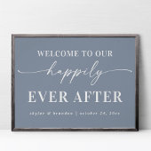 Dusty Blue Welcome To Our Happily Ever After Sign Poster