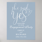 Dusty Blue Ze zei ja Verloving welkom teken Poster (Voorkant)