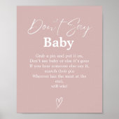 Dusty Pink Don't Say Baby Baby shower Spel teken Poster (Voorkant)