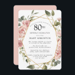 Dusty Pink Rose Floral 80th Birthday Party Invitat Kaart<br><div class="desc">roze rozen rozen creëer een moderne bloemetjesgrens op deze 80e verjaardagsfeestuitnodiging .</div>