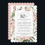 Dusty Pink Rose Floral 80th Birthday Party Invitat Kaart<br><div class="desc">roze rozen rozen creëer een moderne bloemetjesgrens op deze 80e verjaardagsfeestuitnodiging .</div>