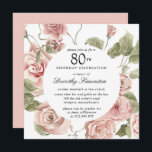 Dusty Pink Rose Floral 80th Birthday Uitnodiging<br><div class="desc">Eer een speciaal persoon met deze elegante 80th Birthday party uitnodiging. Roze mosterdrozen die in donkergroene bladeren zijn geknoopt,  creëer een rond botanisch lijst.</div>