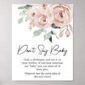 Dusty Pink Rose Het is een meisje Zeg geen Baby Poster (Voorkant)