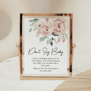 Dusty Pink Rose Het is een meisje Zeg geen Baby Poster