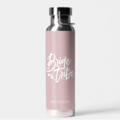 Dusty Roos Calligraphy Bride Tribe Bachelorette Waterfles (Links)