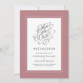 Dusty Roos Elegant Pink Wedding Calligraphy Script Save The Date (Voorkant)