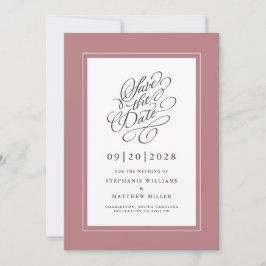 Dusty Roos Elegant Pink Wedding Calligraphy Script Save The Date