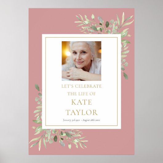Dusty Roos Greenery Foto Celebration of Life Sign Poster (Voorkant)