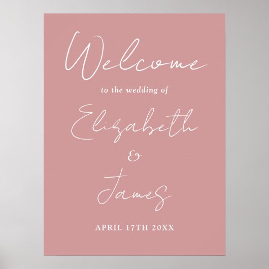 Dusty Roos Minimalist Script Wedding Welkomstbord Poster (Voorkant)