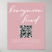 Dusty Roos Roze Huwelijk Honeymoon Fund QR Code Poster (Voorkant)