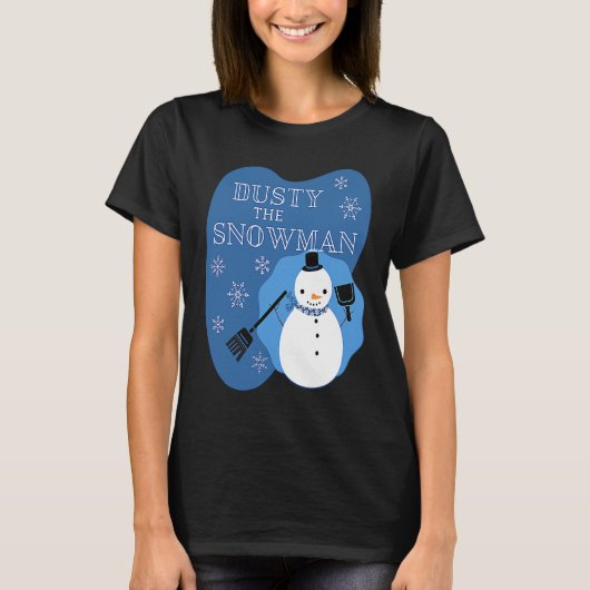 Dusty the Snowman Cleaning Lady T-shirt (Voorkant)
