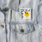 Dutch Chick Vierkante Button 5,1 Cm (In situ)