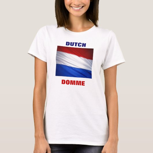 DUTCH DOMME T-SHIRT (Voorkant)