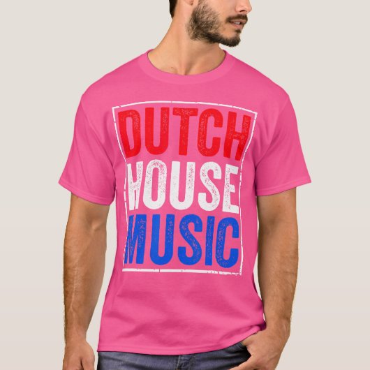 Dutch House Music - Rave Edm Festival DJ T-shirt (Voorkant)