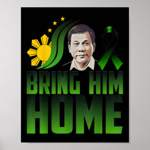 Duterte Breng hem naar huis Filippijnen PRRD DU30 Poster