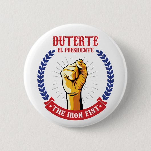 Duterte El Presidente The Iron Fist badge Ronde Button 5,7 Cm (Voorkant)