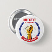Duterte El Presidente The Iron Fist badge Ronde Button 5,7 Cm (Voorkant /achterkant)