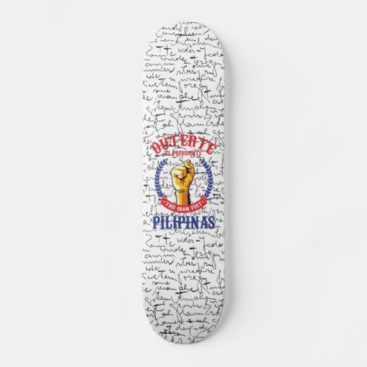 Duterte El Presidente The Iron Fist Skateboard (Voorkant)