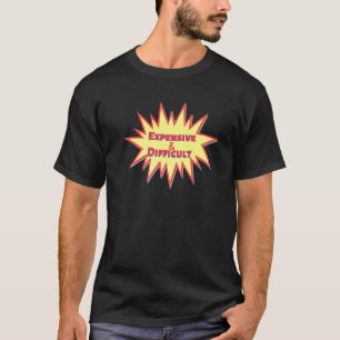Duur en moeilijk Vrouw Fancy Vriend Hilario T-shirt