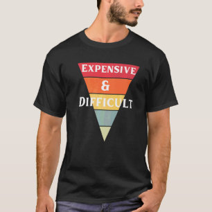 Duur en moeilijk Vrouw Fancy Vriend Hilario T-shirt