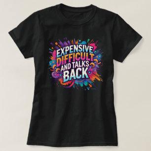 Duur Moeilijk en Tegenpraat Grappig Citaat T-shirt