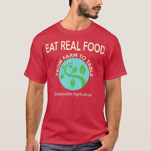 Duurzame landbouw Echte levensmiddelen T-shirt (Voorkant)