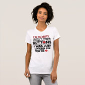 Duw al je Buttonnen Sarcastische excuses T-shirt (Voorkant volledig)
