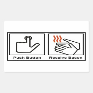Duw Button, ontvang Bacon Rechthoekige Sticker