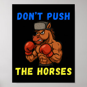Duw de paarden niet grappig Duw de paarden niet Poster