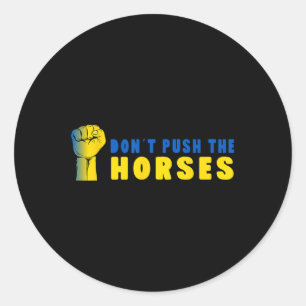 Duw de paarden niet - Grappige Meme Quote voor Sar Ronde Sticker