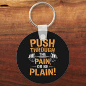 Duw door de pijn - Fitness Bodybuilding Motief Sleutelhanger (Voorkant)
