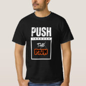 Duw door de pijn t-shirt (Voorkant)