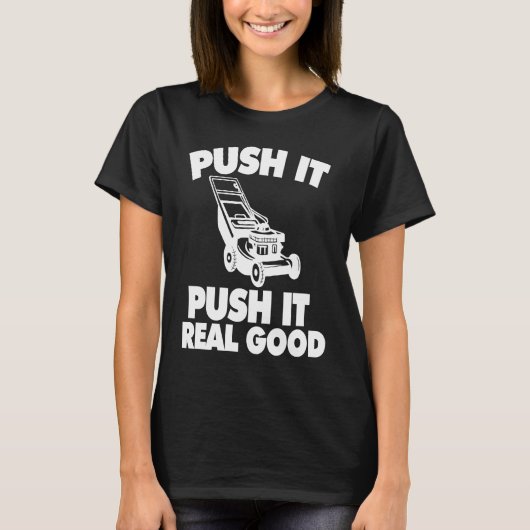 Duw het Echte Goede Lawnmower T-shirt (Voorkant)
