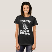 Duw het Echte Goede Lawnmower T-shirt (Voorkant volledig)