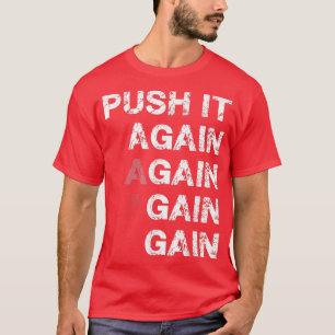 Duw het opnieuw en krijg Gym Motivatie T-shirt