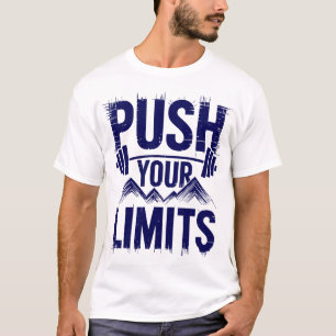 Duw Je Grenzen Hoge Energie Gym Motivatie Kunst T-shirt