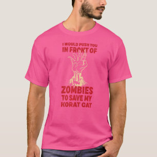 Duw je in Zombies om m'n kat te redden. T-shirt