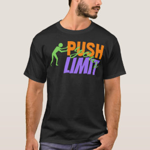 Duw je Limiet Man die zichzelf pusht T-shirt