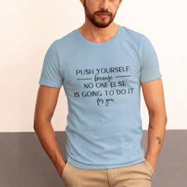 Duw jezelf Motivatie offerte ontwerp T-shirt