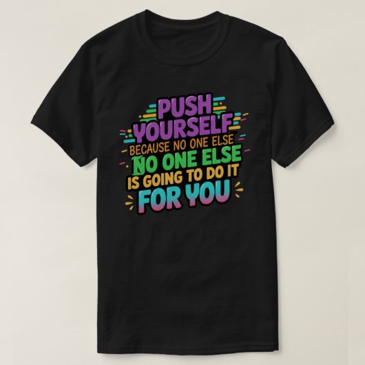 Duw jezelf Motivatie T-shirt (Design voorkant)