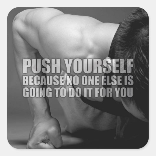 Duw jezelf - Workout Motivatie Vierkante Sticker (Voorkant)