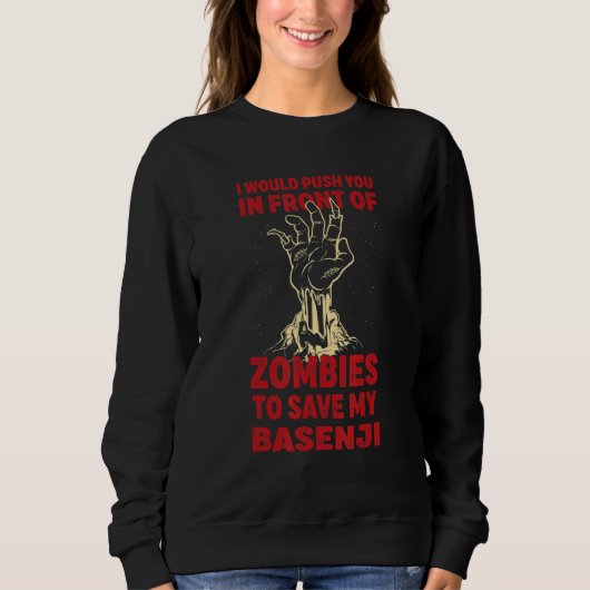 Duw Jou In Zombies Om Mijn Basenji Te Redden Funny Trui (Voorkant)