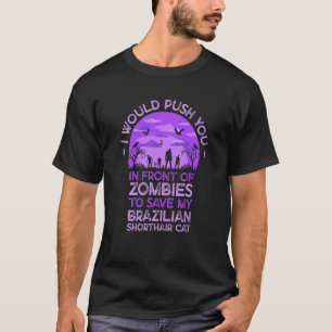 Duw Jou In Zombies Om Mijn Braziliaanse Korthaar T T-shirt