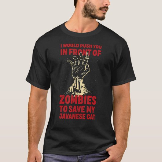 Duw Jou In Zombies Om Mijn Javaanse Kat Grappig Te T-shirt (Voorkant)