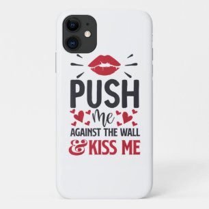 Duw me tegen de muur Kus me Classic Case-Mate iPhone Case