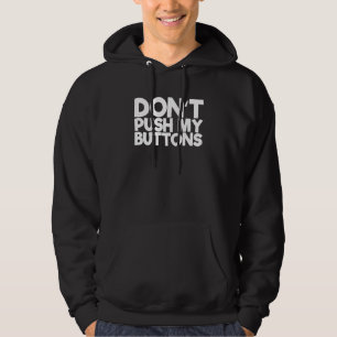 Duw mijn Buttonnen niet Hoodie