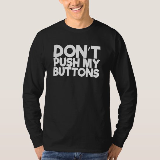 Duw mijn Buttonnen niet T-shirt (Voorkant)